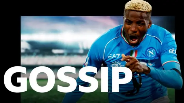 BBC Sport gossip image with Victor Osimhen
