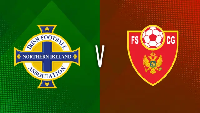 Northern Ireland v Montenegro