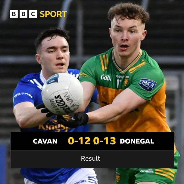 Cavan 0-12 Donegal 0-13