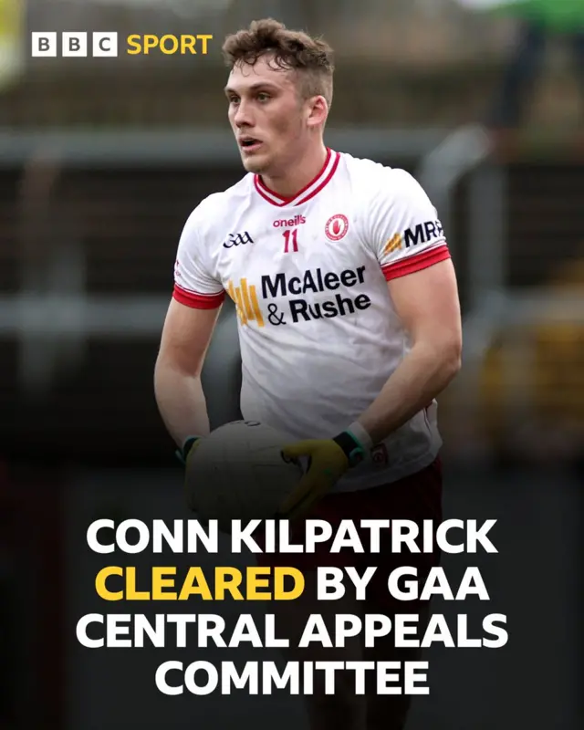 Tyrone midfielder Conn Kilpatrick is free for selection for the meeting with Roscommon