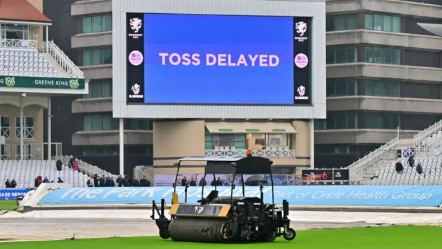 Rain has delayed the start at Trent Bridge