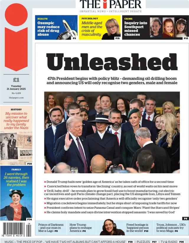 The i says Trump has been "unleashed" and has begun his term by pledging a boost in fossil fuel production, promising a crackdown on illegal migration and signing an executive order proclaiming that the US government will officially recognise "only two genders".