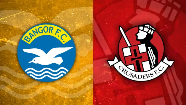 Team news - Bangor v Crusaders
