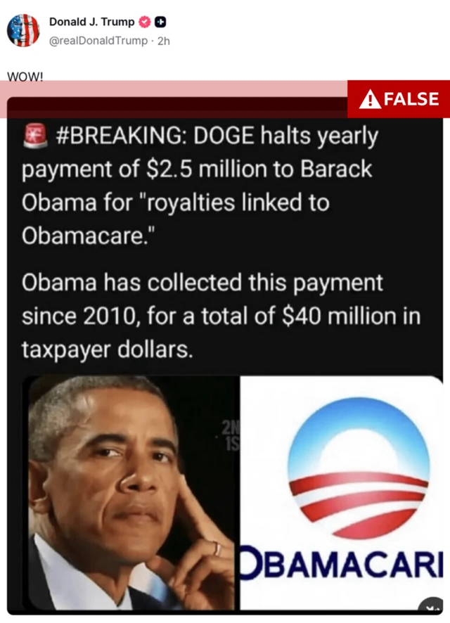 A post on Truth Social by Donald Trump with a screenshot of a false claim about former President Barack Obama. Trump posted it with the Word "wow". BBC Verify has added a "false" label