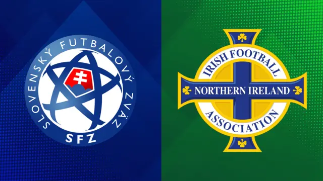 Slovakia v Northern Ireland (19:45 GMT)