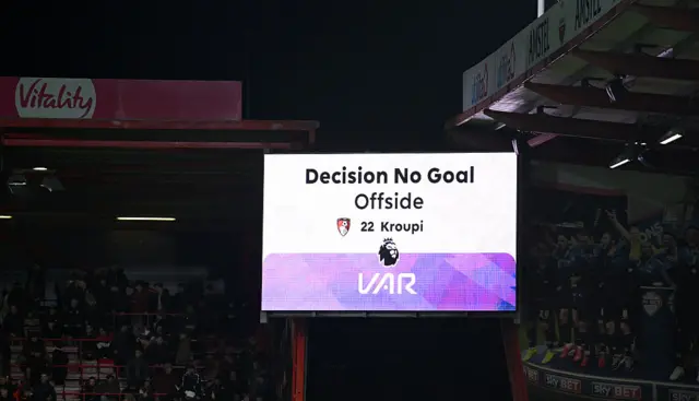 A screen at Vitality Stadium shows VAR decision to disallow Kroupi goal