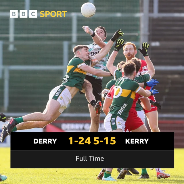 Derry 1-24 Kerry 5-15