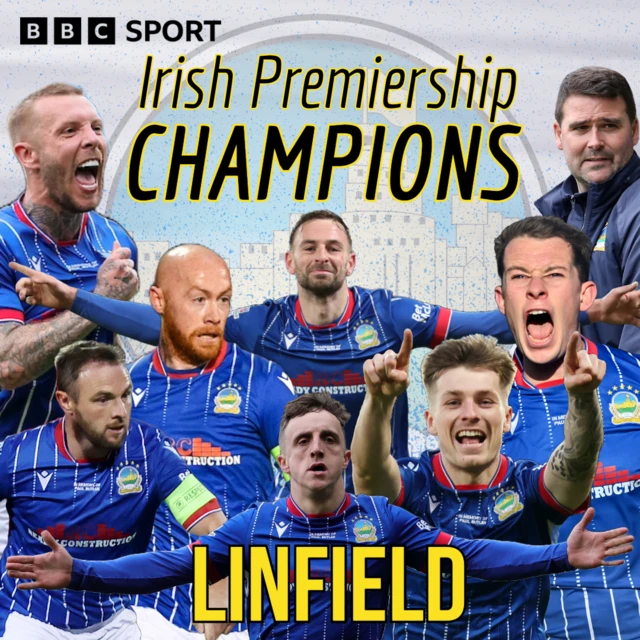 Linfield are crowned the 2024/25 Irish Premiership Champions