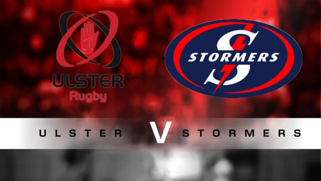 Ulster v Stormers (19:35 GMT)