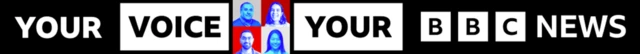 Your voice your BBC News strap graphic