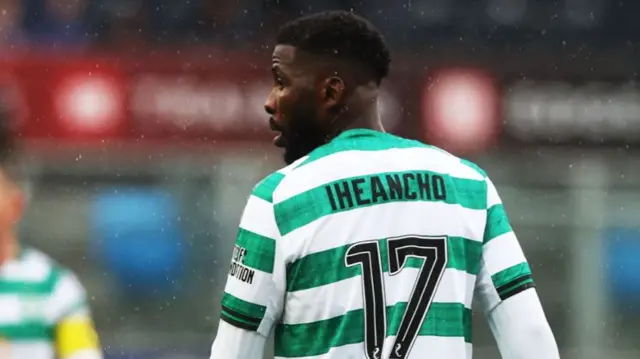Celtic's Kelechi Iheanacho