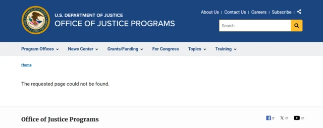 A screenshot of a US Department of Justice webpage for the Office of Justice Programs. A message reads "The requested page could not be found".