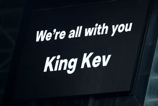 The LED board displays a message in support of Kevin Keegan
