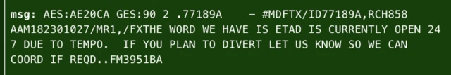 A screenshot of the Acars text message sent to RCH858 which reads: FXTHE WORD WE HAVE IS ETAD IS CURRENTLY OPEN 24 7 DUE TO TEMPO. IF YOU PLAN TO DIVERT LET US KNOW SO WE CAN COORD IF REQD