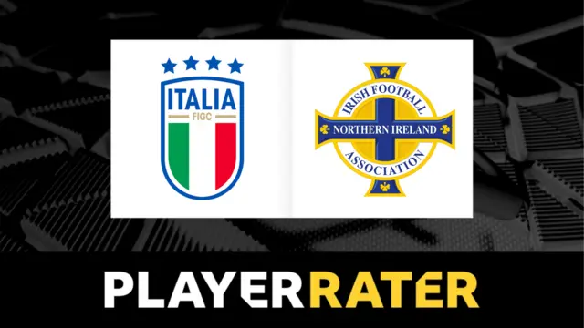 Player rater - Italy v Northern Ireland