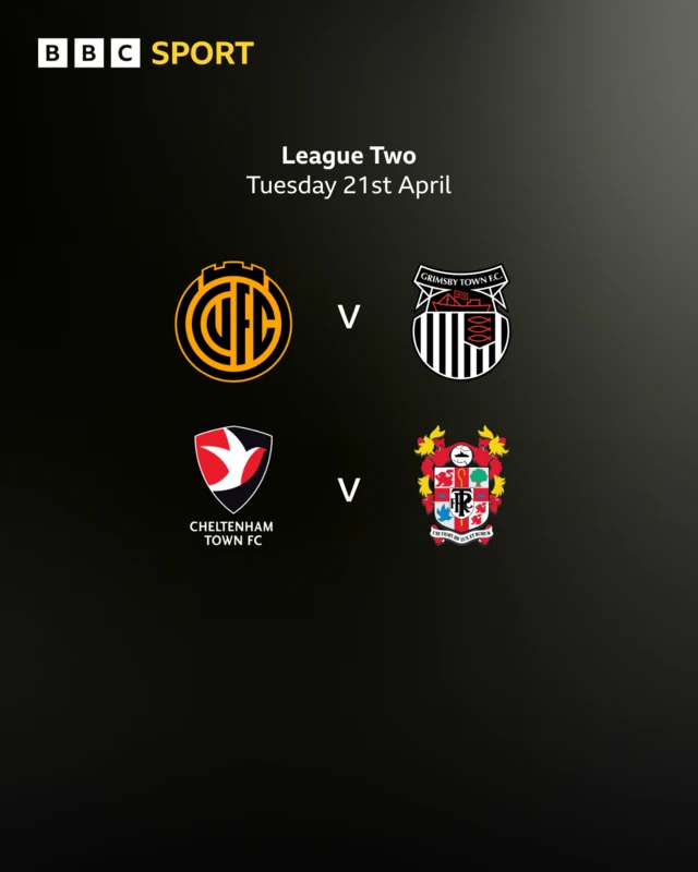 The two League Tow fixtures using the respective club badges