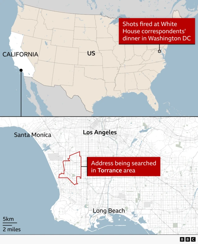 Two-panel locator map. The top panel shows a map of the United States with Washington, DC highlighted and a red label reading “Shots fired at White House correspondents’ dinner in Washington DC.” The bottom panel zooms into southern California, showing Los Angeles, Santa Monica, Long Beach, and a red outlined area in the Torrance area labelled “Address being searched in Torrance area.” Distance scales are shown, with BBC branding in the corner.