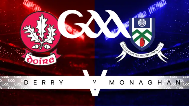 Derry v Monaghan