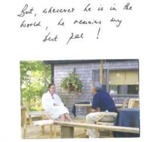 This image - from Jeffrey Epstein's birthday book in 2003 - was released by the US Committee on Oversight and Government Reform in September last year. It shows Epstein and Mandelson with the hand-written message: "But, wherever he is in the world, he remains my best pal!"