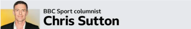 A graphic showing Chris Sutton next to the words 'BBC Sport columnist Chris Sutton'