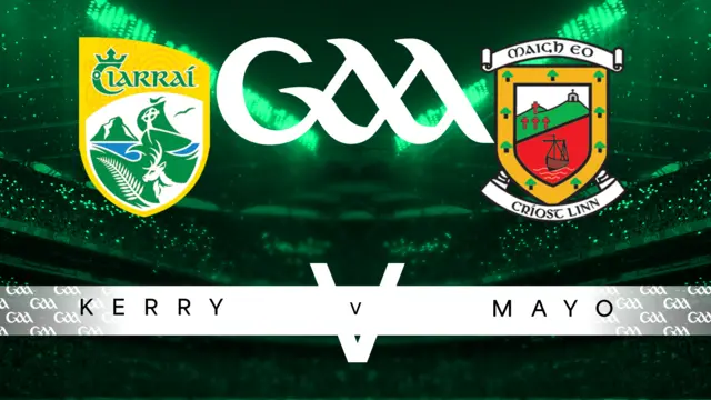 Kerry v Mayo (15:30 BST)