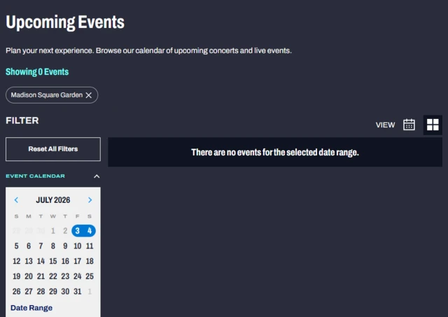 A screenshot from the Madison Square Garden website, with teh 3 and 4 July selected on a calendar and a message reading "There are no events for the selected date range"