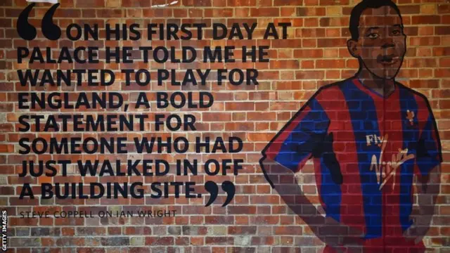 Ian Wright quote outside Crystal Palace's ground