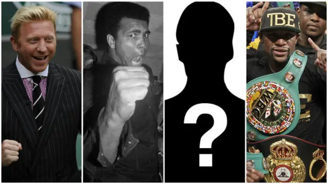 Boris Becker, Muhammed Ali, a question mark, Floyd Mayweather