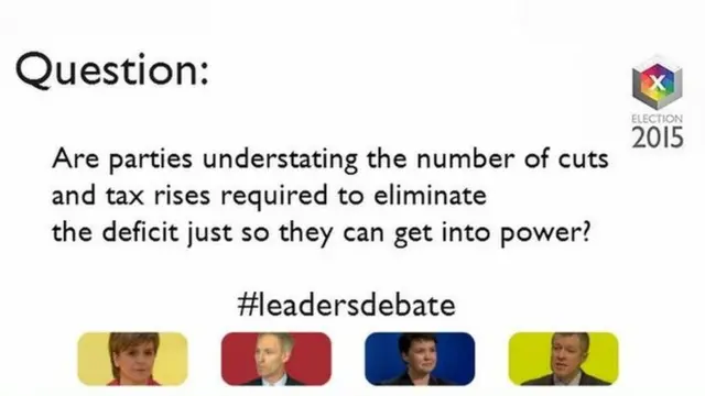 leaders debate question on cuts