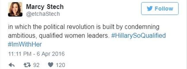 Tweet from Marcy Stech: In which the political revolution is built by condemning ambitious, qualified women leaders