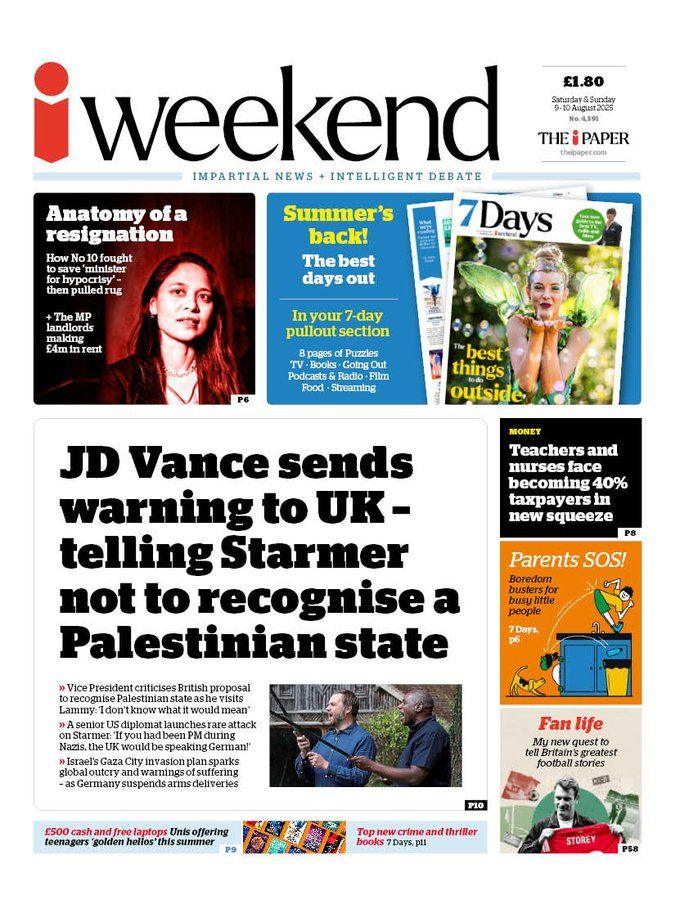 The headline on the front page of the i Paper reads: "JD Vance sends warning to UK - telling Starmer not to recognise a Palestinian state".