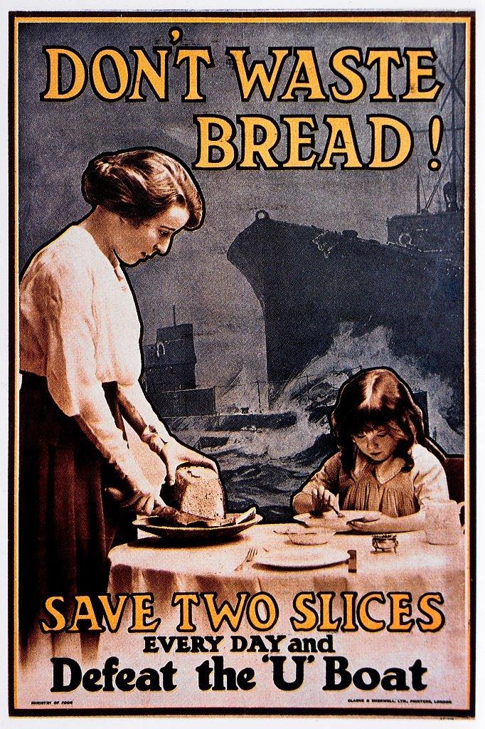 WW1 poster- 'Don't waste bread!'