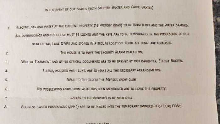 A false will made by Luke D'Wit. It calls him the Baxters' "dear friend" and states where the funeral should be held, where the keys should be stored and mentions who can access the property.