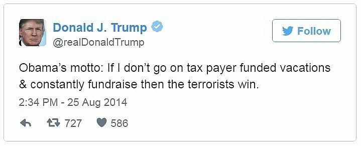 Obama’s motto: If I don’t go on tax payer funded vacations & constantly fundraise then the terrorists win.