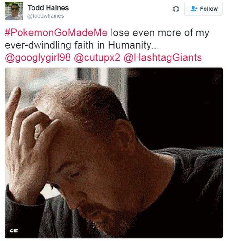 Tweet: Pokemon Go Made Me lose faith in humanity