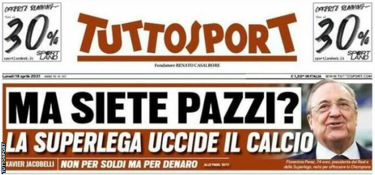 'Are you insane?' reads the not so subtle Tuttosport headline on Monday