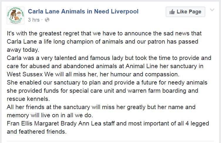 Carla Lane Animals in Need Liverpool posts: It's with the greatest regret that we have to announce the sad news that Carla Lane a life long champion of animals and our patron has passed away today.