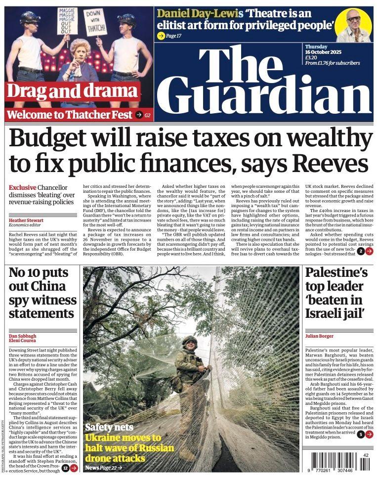 The headline on the front page of the Guardian reads: “Budget will raise taxes on wealthy to fix public finances, says Reeves".