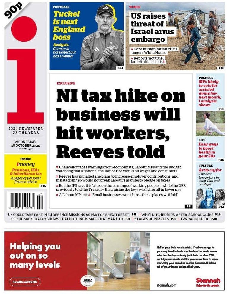 The I has a headline which reads "NI tax hike on business will hit workers, Reeves told"