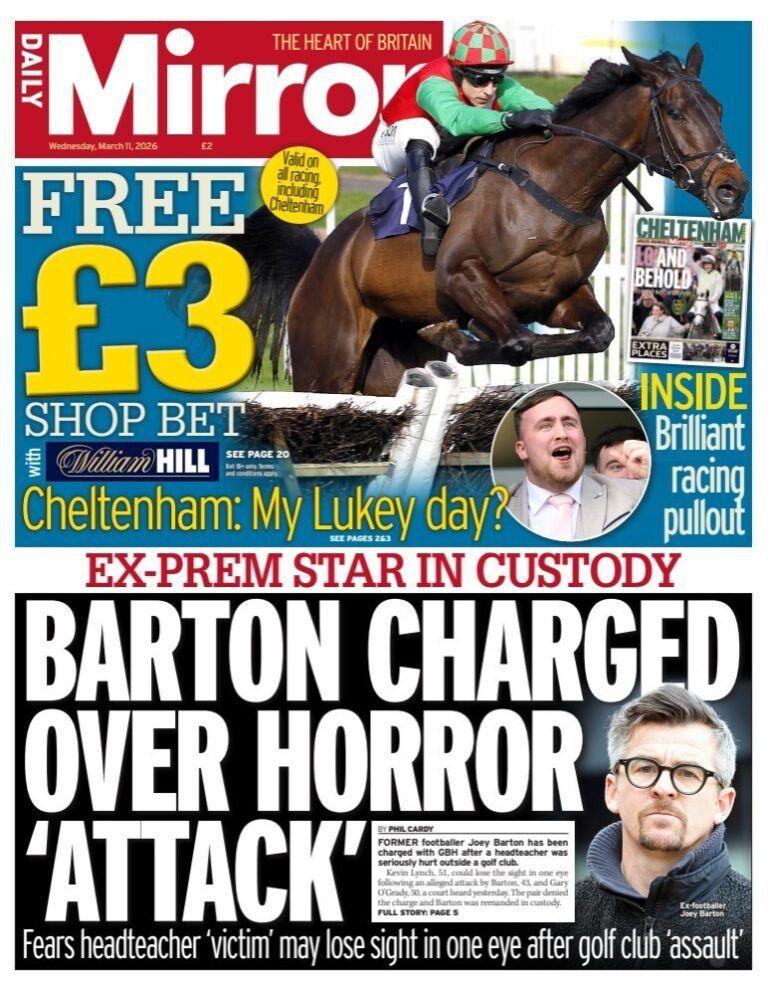 "Barton akuzohet për 'sulm' të tmerrshëm", shkruhet në titullin kryesor në faqen e parë të Daily Mirror.