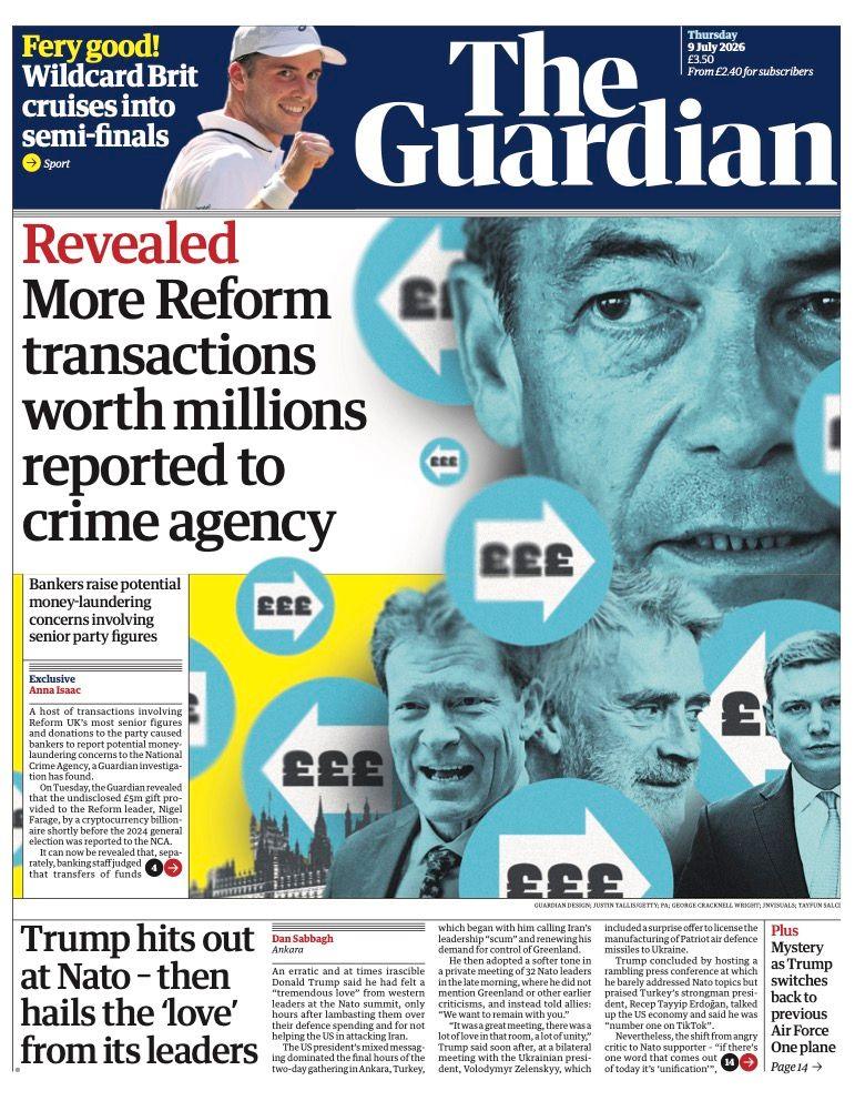 The headline for the front page of the Guardian reads: 'Revealed: More Reform transactions worth millions reported to crime agency.'