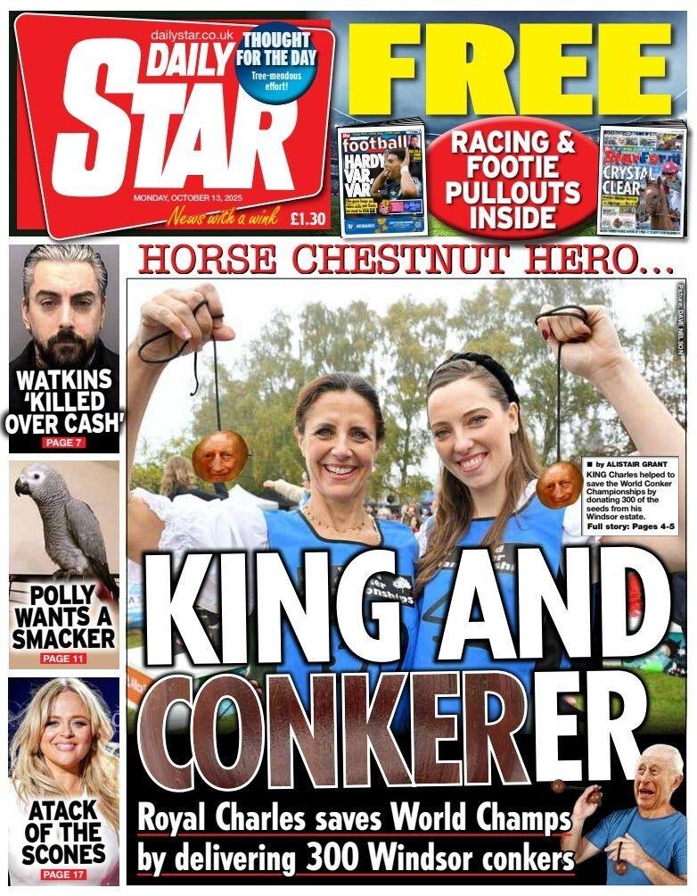 The headline on the front page of the Daily Star reads: "King and Conkerer".