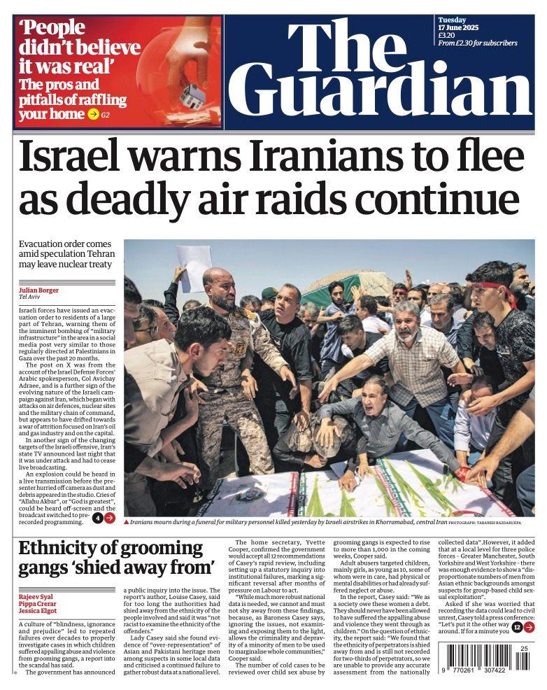 The headline on the front page of the Guardian reads: "Israel warns Iranians to flee as deadly air raids continue".