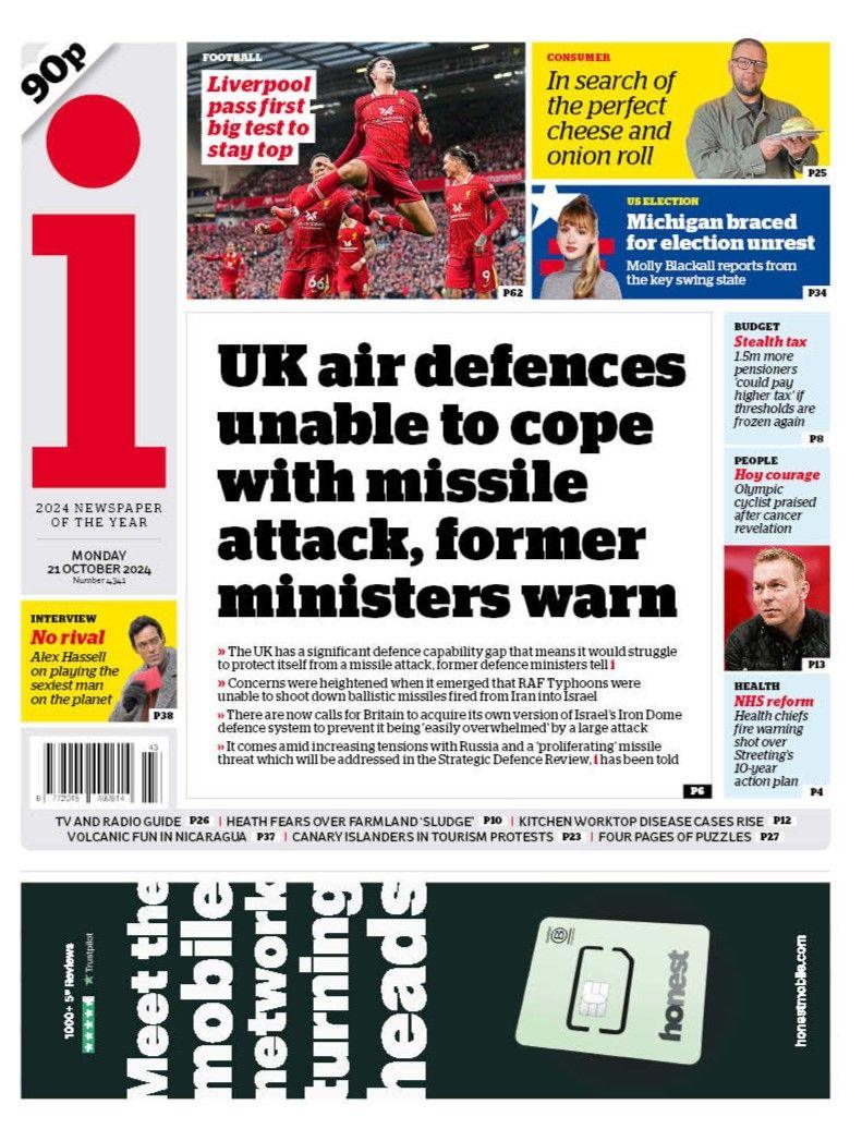 The i front page reads: "UK air defences unable to cope with missile attack, former ministers warn"