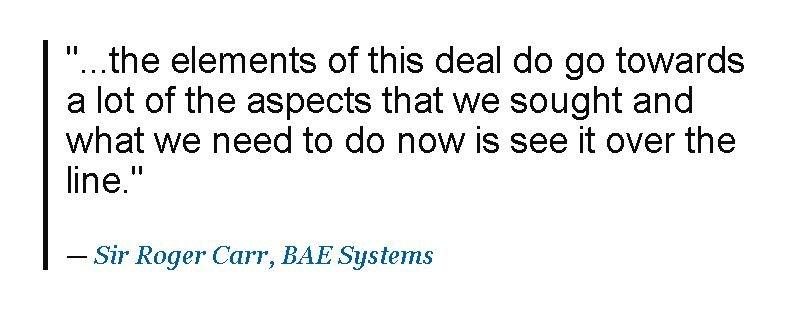 "the elements of this deal do go towards a lot of the aspects that we sought and what we need to do now is see it over the line".