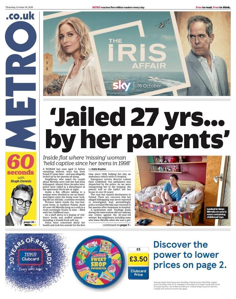The headline on the front page of the Metro reads: "Jailed 27 years... by her parents".
