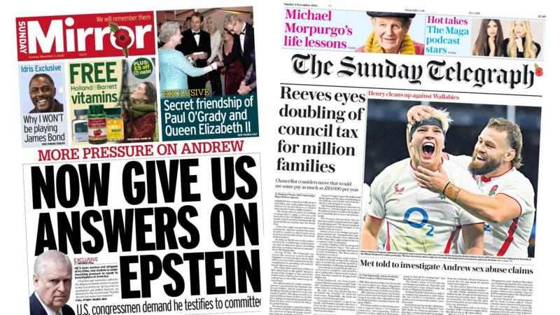 The Papers: 'More pressure on Andrew' and 'Reeves eyes doubling of council tax'