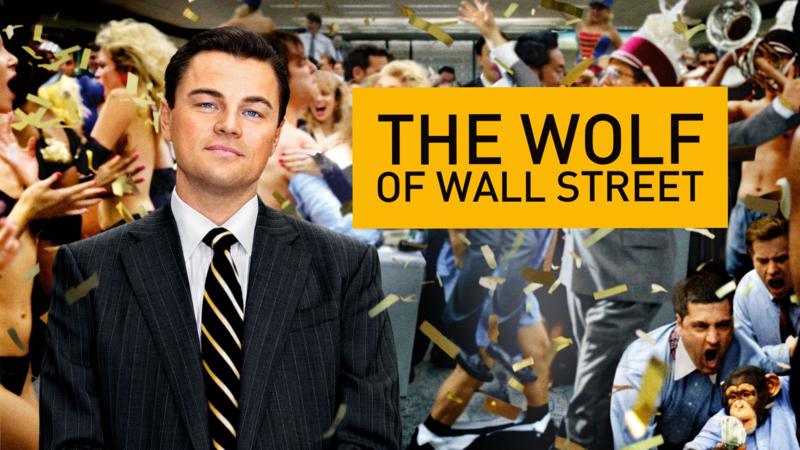 Leonardo DiCaprio as a high-flying, corrupt stockbroker