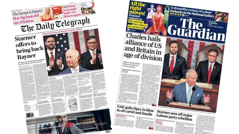 Newspaper headlines: 'King's historic Congress address' and 'Starmer sees off rebellion'