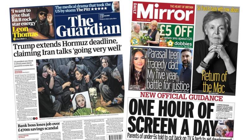 The Papers:  'Trump extends Hormuz deadline' and 'One hour of screen a day'